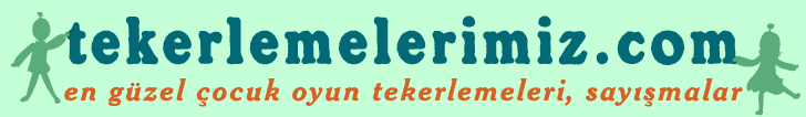 Çocuk Tekerlemeleri